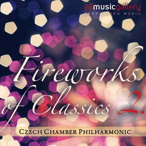 Album Fireworks of Classic II. Czech Chamber Philharmonic