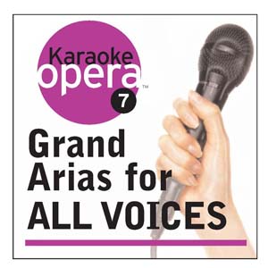 Album Karaoke Opera: Grand Arias for All Voices