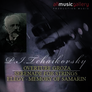 Album P.I.Tchaikovsky, Overture Groza, Serenade for strings, Elegy - Memory of Samarin