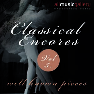 Album Classical Encores (well known pieces) Vol.5