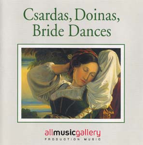 Album Csardas, Doinas, Bride Dances - Impressions (Real Acoustic Sound)